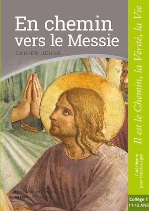 Couverture ebook de En chemin vers le Messie - Jeune - collège 1, de Collectif