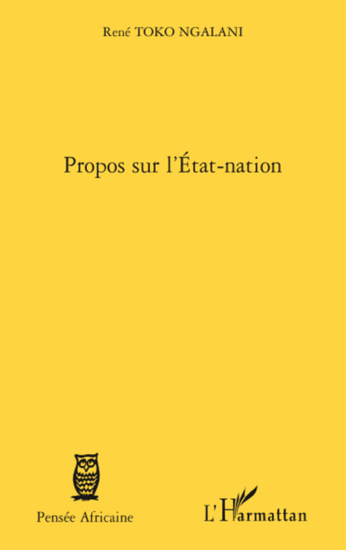 ebook cover of Propos sur l'Etat-nation, by René Toko ngalani