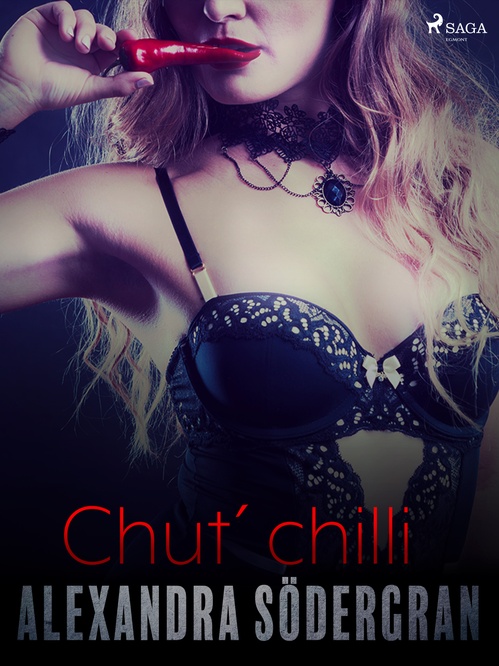 Couverture ebook de Chut chilli - Krátká erotická povídka, de Alexandra Sodergran