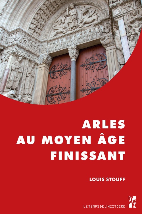 ebook cover of Arles au Moyen Âge finissant, by Louis Stouff