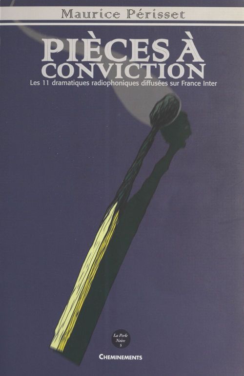 Couverture ebook de Pièces à conviction, de Perisset Maurice