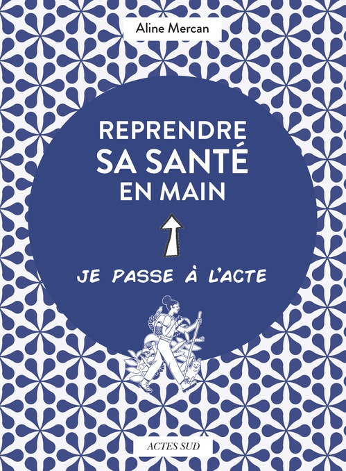 Couverture ebook de Reprendre sa santé en main, de Aline Mercan