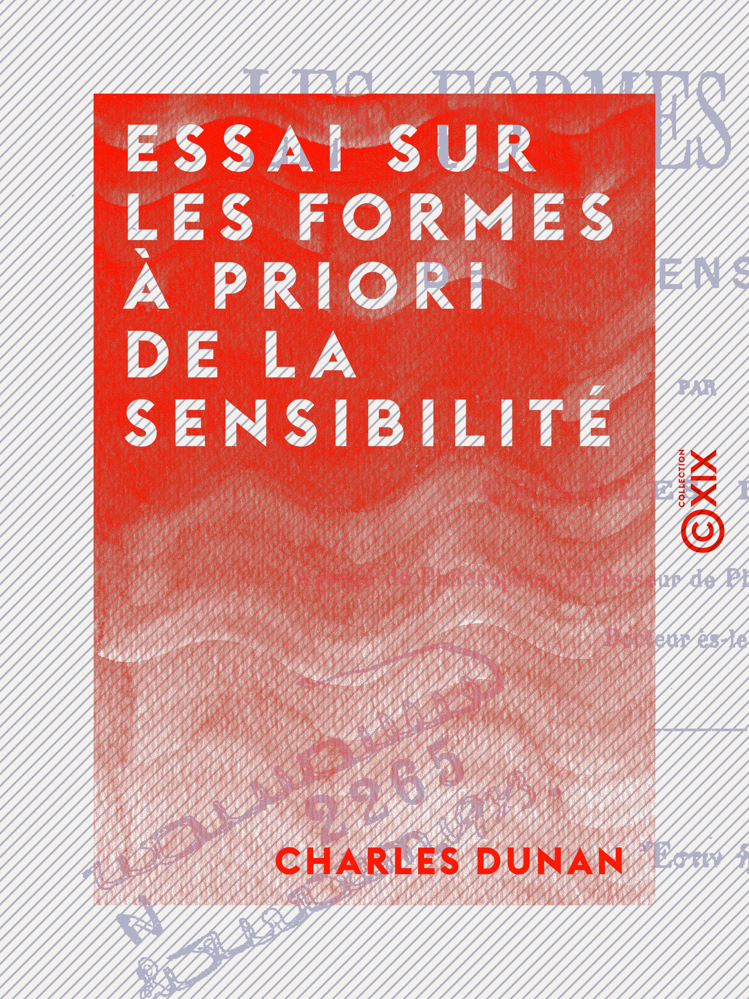 ebook cover of Essai sur les formes à priori de la sensibilité, by Charles Dunan
