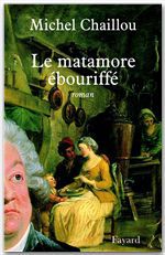 Couverture ebook de Le matamore ébouriffé, de Michel Chaillou