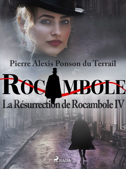 Couverture ebook de La Résurrection de Rocambole IV, de Pierre Ponson Du Terrail