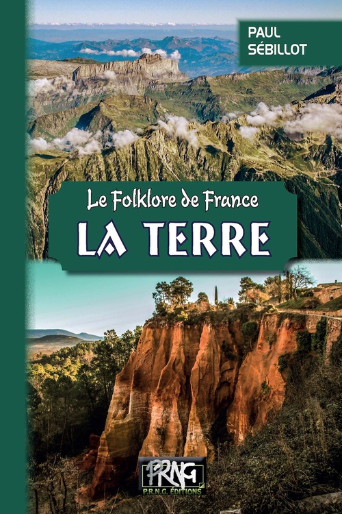 Couverture ebook de Le Folklore de France : la Terre (Tome 1-b), de Paul Sebillot