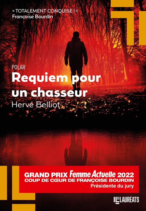 Couverture ebook de Requiem pour un chasseur - Coup de coeur de Françoise BOURDIN Grand Prix Femme Actuelle 2022, de Herve Belliot