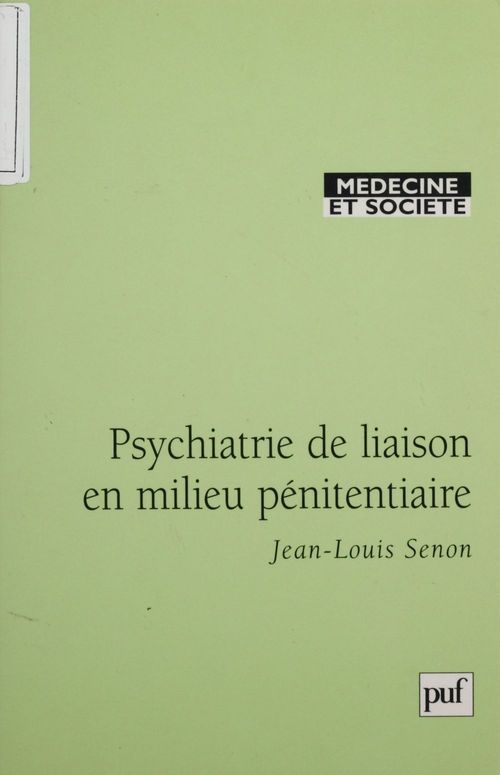 ebook cover of Psychiatrie de liaison en milieu pénitentiaire, by Jean-louis Senon