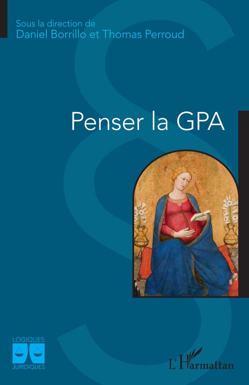 ebook cover of Penser la GPA, by Daniel Borrillo, Thomas Perroud