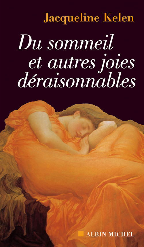 Couverture ebook de Du sommeil et autres joies déraisonnables, de Jacqueline Kelen