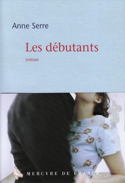 ebook cover of Les débutants, by Anne Serre