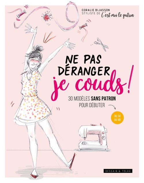 Couverture ebook de Ne pas déranger je couds !, de Coralie Bijasson