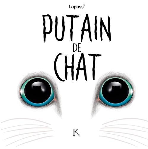 ebook cover of Putain de chat T03, by Lapuss'