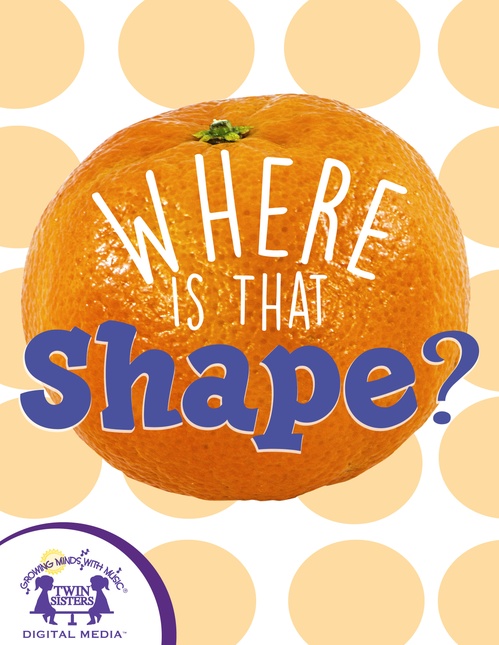 ebook cover of Where Is That Shape?, by Kim Mitzo Thompson, Karen Mitzo Hilderbrand