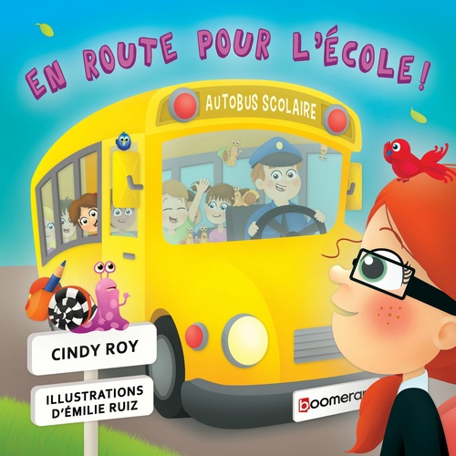 ebook cover of En route pour l'école!, by Cindy Roy, Emilie Ruiz
