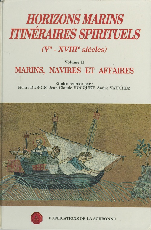 ebook cover of Horizons marins, itinéraires spirituels (Ve-XVIIIe siècles). Volume II., by Henri Dubois, Jean-claude Hocquet, André Vauchez