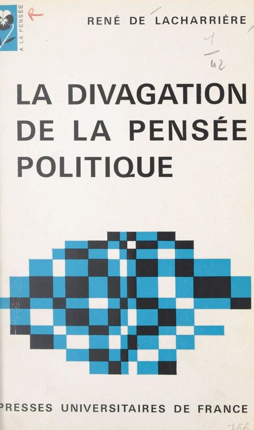 Couverture ebook de La divagation de la pensée politique, de Rene De Lacharriere