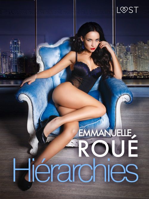 Couverture ebook de Hiérarchies - Une nouvelle érotique, de Emmanuelle Roue