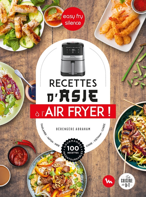 ebook cover of Recettes d'Asie au Air Fryer - Easy Fry Silence, by Bérengère Abraham