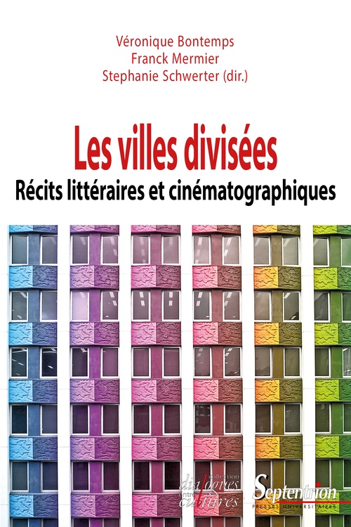 Couverture ebook de Les villes divisées, de Véronique Bontemps, Franck Mermier, Stephanie Schwerter