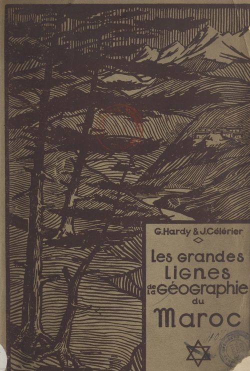 Couverture ebook de Les grandes lignes de la géographie du Maroc, de Georges Hardy, Jean Celerier