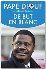 ebook cover of De but en blanc, by Pascal Boniface, Pape Diouf