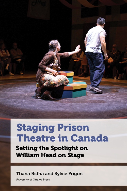 ebook cover of Staging Prison Theatre in Canada, by Thana Ridha, Sylvie Frigon