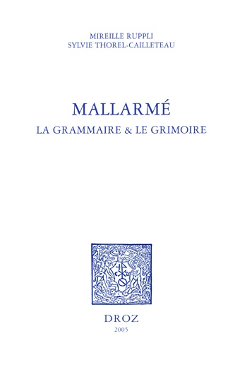 ebook cover of Mallarmé : la grammaire & le grimoire, by Ruppli Mireille
