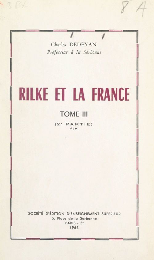 ebook cover of Rilke et la France (3). Deuxième partie : L'image de la France dans l'oeuvre de Rilke, by Charles Dedeyan