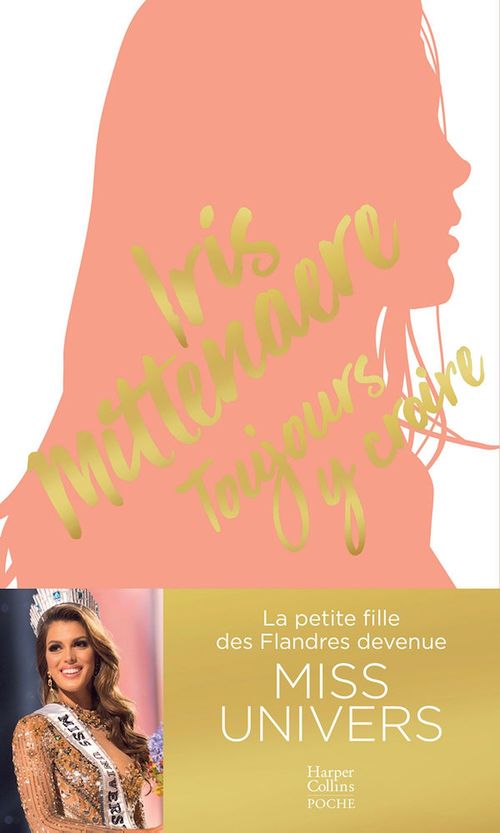 ebook cover of Toujours y croire, by Iris Mittenaere
