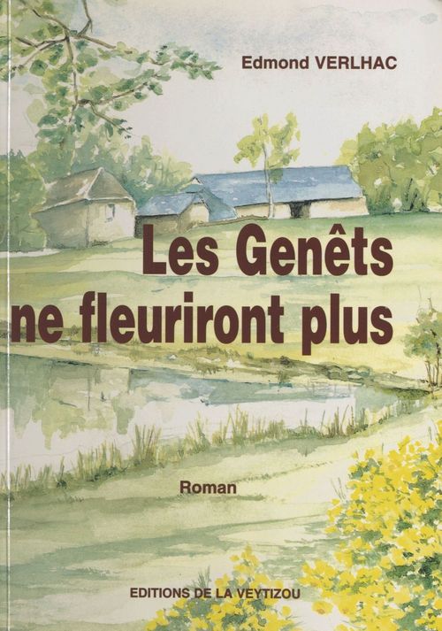 Couverture ebook de Les genêts ne fleuriront plus, de Collectif