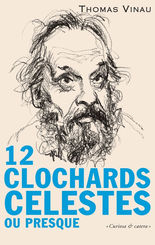 ebook cover of 12 clochards célestes (ou presque), by Thomas Vinau