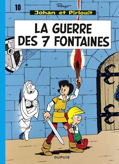 ebook cover of Johan et Pirlouit - Tome 10 - La Guerre des sept fontaines, by Peyo