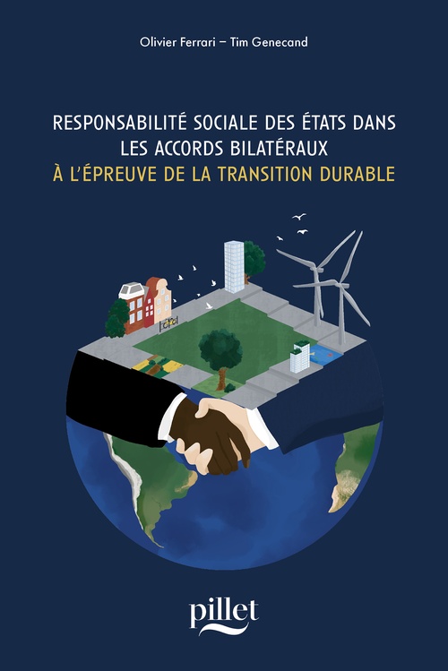 Couverture ebook de Responsabilité Sociale des Etats dans les accords bilatéraux, de Olivier Ferrari