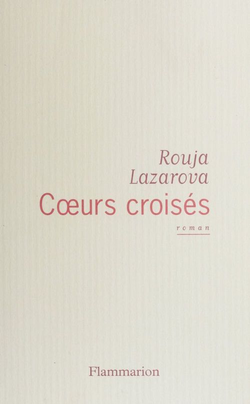 Couverture ebook de Coeurs croisés, de Rouja Lazarova