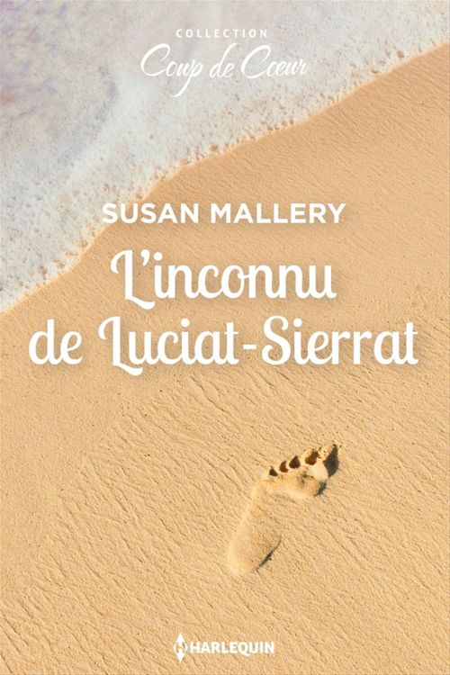 Couverture ebook de L'inconnu de Lucia-Sierrat, de Susan Mallery