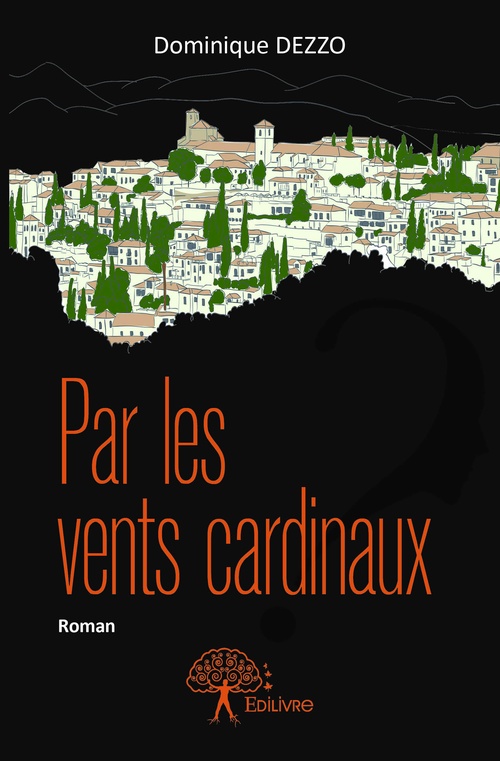 Couverture ebook de Par les vents cardinaux, de Dominique Dezzo