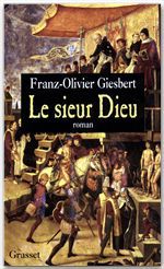 ebook cover of Le Sieur Dieu, by Franz-Olivier Giesbert