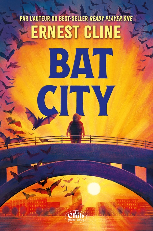 ebook cover of Bat City, by Ernest Cline