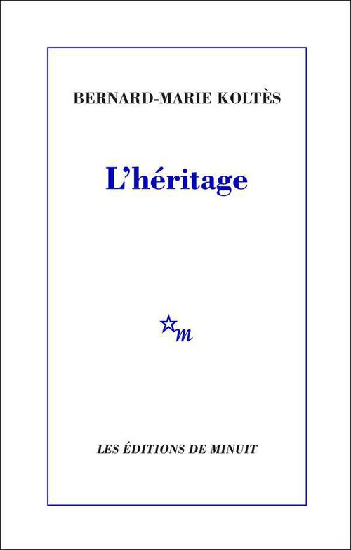 ebook cover of L'Héritage, by Bernard-Marie Koltès