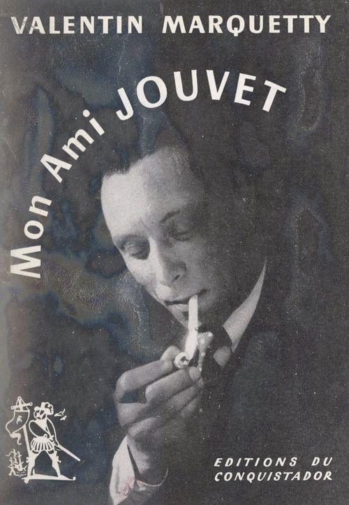 ebook cover of Mon ami Jouvet, by Valentin Marquetty