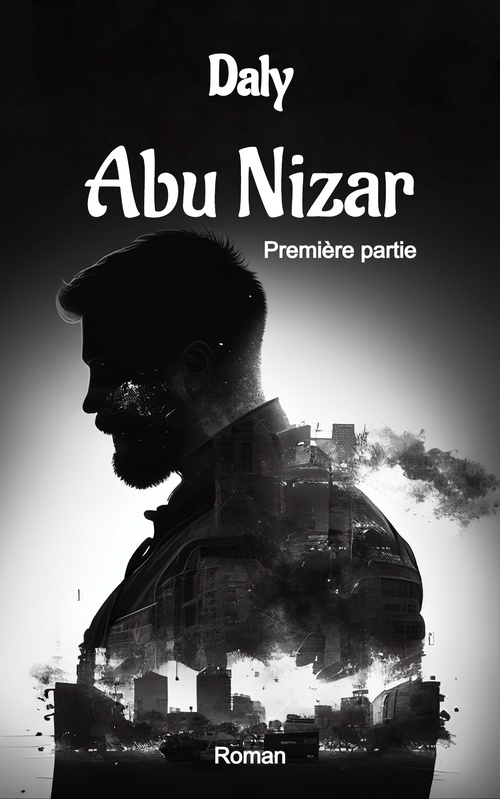 Couverture ebook de Abu Nizar - Première partie, de Daly