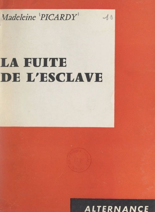 ebook cover of La fuite de l'esclave, by Madeleine Picardy