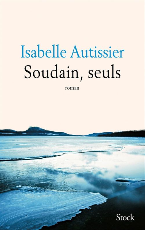 ebook cover of Soudain, seuls, by Isabelle Autissier