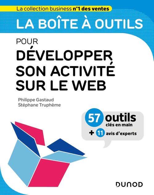 Couverture ebook de La boîte à outils pour développer son activité sur le web, de Philippe Gastaud, Stéphane Truphème