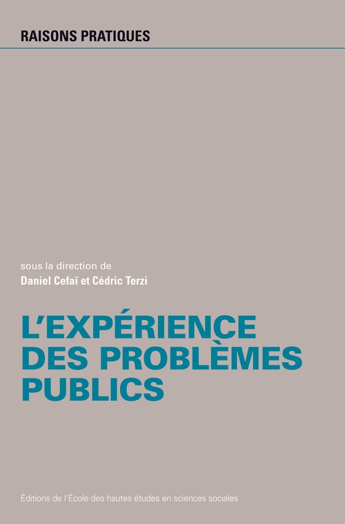 Couverture ebook de L´expérience des problèmes publics, de Daniel Cefaï, Cédric Terzi