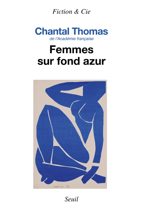 Couverture ebook de Femmes sur fond azur, de Chantal Thomas