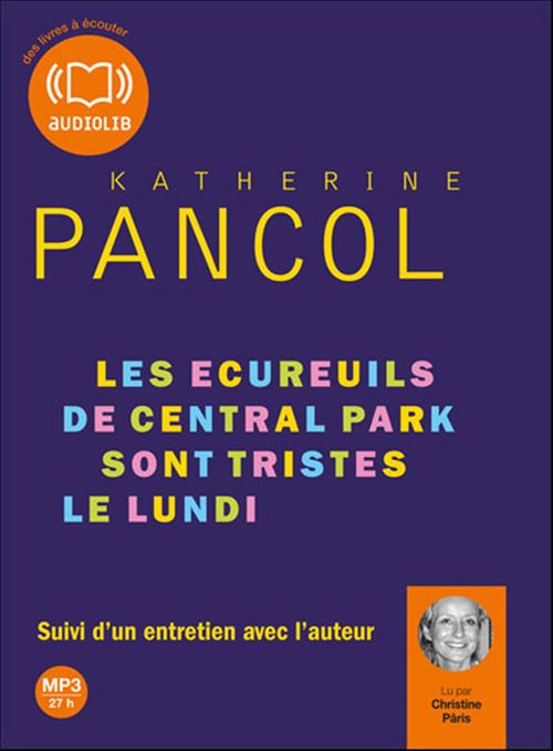 audiobook cover of Les écureuils de Central Park sont tristes le lundi, by Katherine Pancol