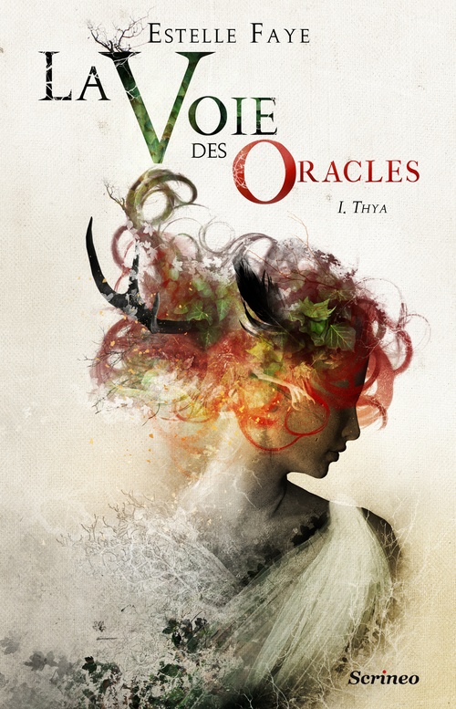 Couverture ebook de La voie des oracles - tome 01 : Thya, de Estelle Faye