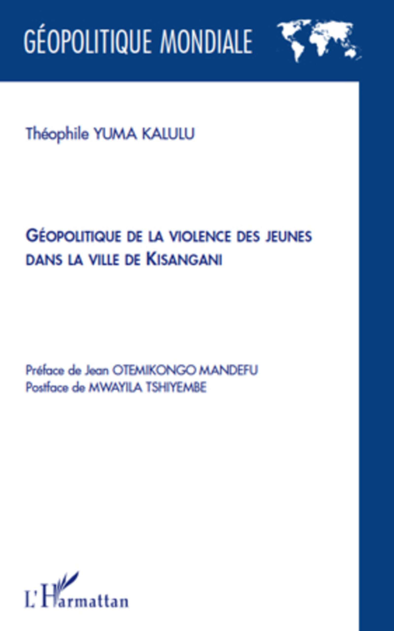 Couverture ebook de Géopolitique de la violence des jeunes dans la ville de Kisangani, de Theophile Yuma Kalulu